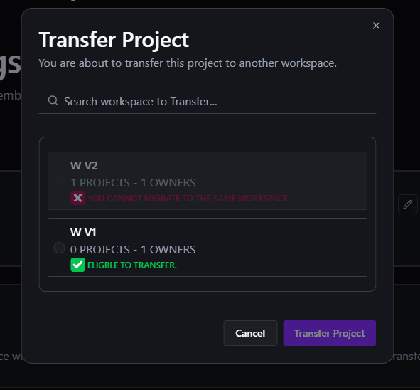 Transfer Project dialog showing a searchable list of workspaces, with eligibility status for each